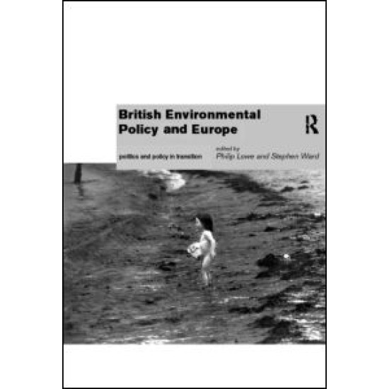 British Environmental Policy and Europe