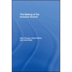 The Making of the Inclusive School