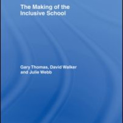 The Making of the Inclusive School The Making of the Inclusive School