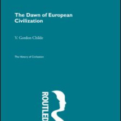 The Dawn of European Civilization