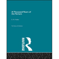 A Thousand Years of the Tartars A Thousand Years of the Tartars