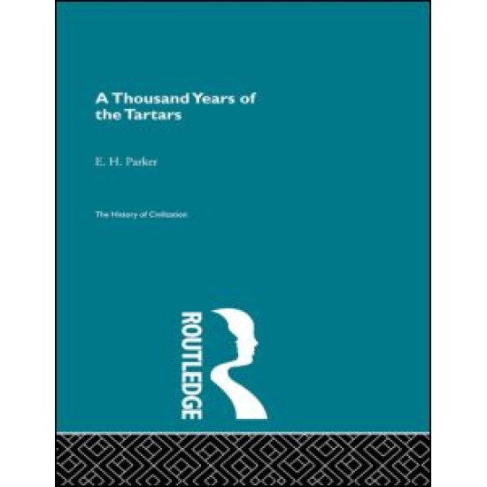 A Thousand Years of the Tartars A Thousand Years of the Tartars