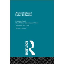 Ancient India and Indian Civilization Ancient India and Indian Civilization