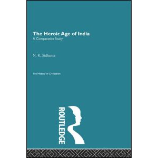 The Heroic Age of India