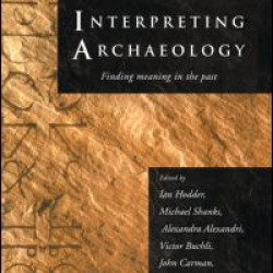 Interpreting Archaeology