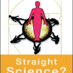 Straight Science? Homosexuality, Evolution and Adaptation Straight Science? Homosexuality, Evolution and Adaptation