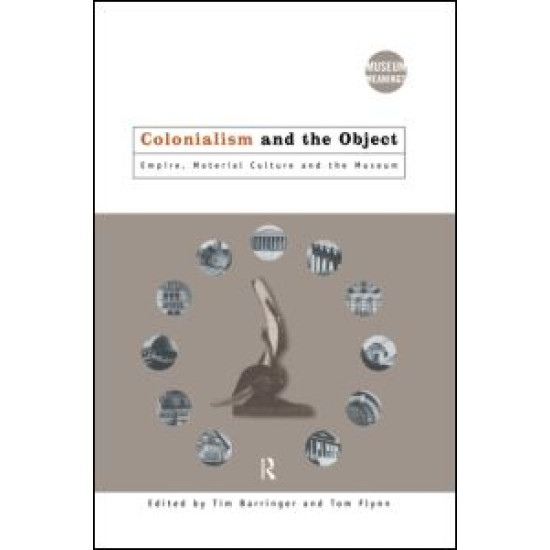 Colonialism and the Object