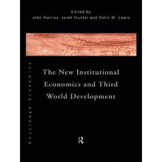 The New Institutional Economics and Third World Development