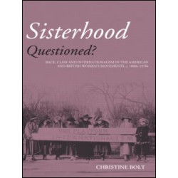 Sisterhood Questioned Sisterhood Questioned