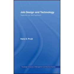 Job Design and Technology Job Design and Technology