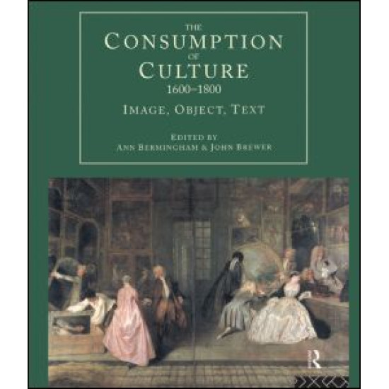 The Consumption of Culture 1600-1800