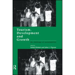 Tourism, Development and Growth Tourism, Development and Growth