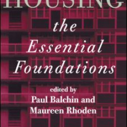 Housing: The Essential Foundations Housing: The Essential Foundations