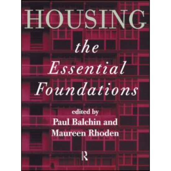 Housing: The Essential Foundations