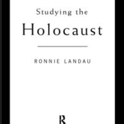 Studying the Holocaust Studying the Holocaust