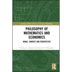 Philosophy of Mathematics and Economics Philosophy of Mathematics and Economics