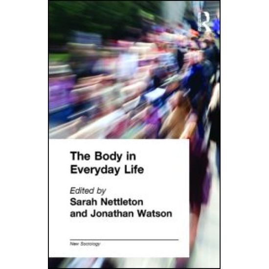 The Body in Everyday Life