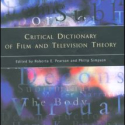 Critical Dictionary of Film and Television Theory