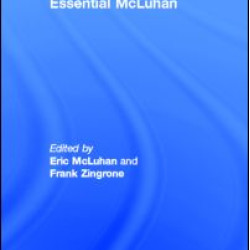 Essential McLuhan Essential McLuhan