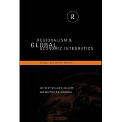 Regionalism and Global Economic Integration
