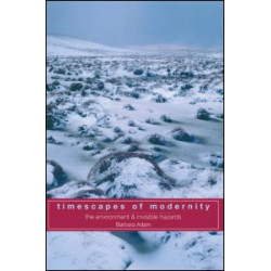 Timescapes of Modernity Timescapes of Modernity