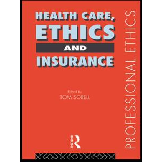 Health Care, Ethics and Insurance