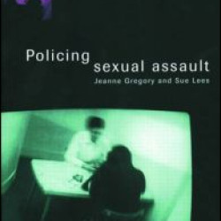 Policing Sexual Assault Policing Sexual Assault