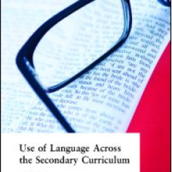 Use of Language Across the Secondary Curriculum Use of Language Across the Secondary Curriculum