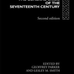 The General Crisis of the Seventeenth Century The General Crisis of the Seventeenth Century