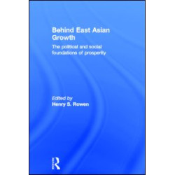 Behind East Asian Growth Behind East Asian Growth