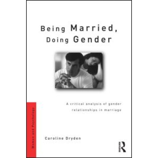 Being Married, Doing Gender