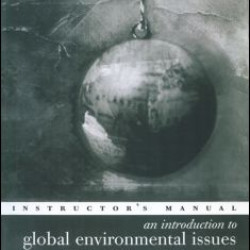 An Introduction to Global Environmental Issues Instructors Manual An Introduction to Global Environmental Issues Instructors Manual