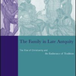 The Family in Late Antiquity
