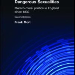 Dangerous Sexualities Dangerous Sexualities