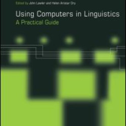 Using Computers in Linguistics