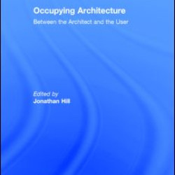 Occupying Architecture Occupying Architecture