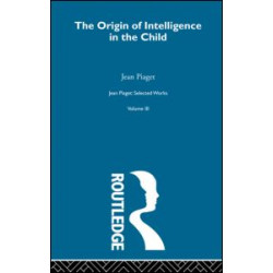 Origin of Intelligence in the Child