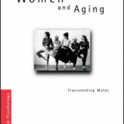 Women and Aging Women and Aging