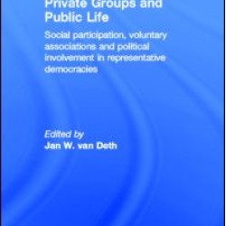 Private Groups and Public Life Private Groups and Public Life