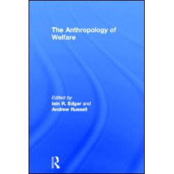 The Anthropology of Welfare