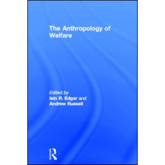 The Anthropology of Welfare