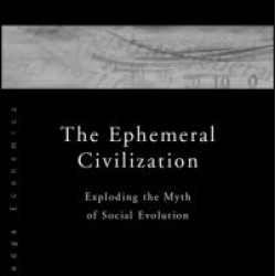The Ephemeral Civilization The Ephemeral Civilization