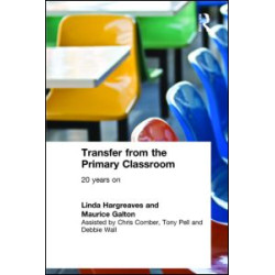 Transfer from the Primary Classroom Transfer from the Primary Classroom