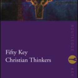 Fifty Key Christian Thinkers