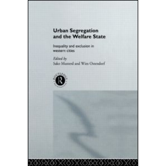 Urban Segregation and the Welfare State