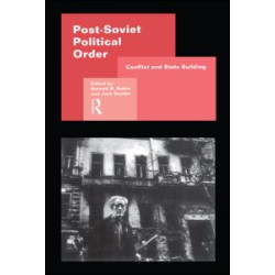 Post-Soviet Political Order Post-Soviet Political Order