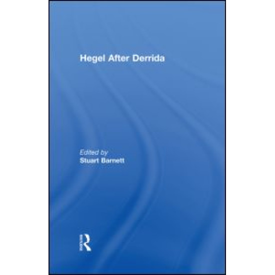 Hegel After Derrida