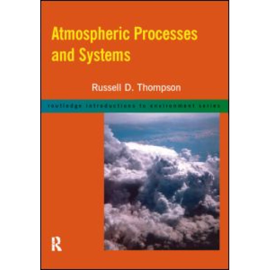 Atmospheric Processes and Systems Atmospheric Processes and Systems