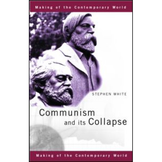 Communism and its Collapse
