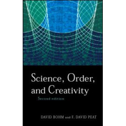 Science, Order and Creativity second edition